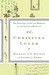 The Christian Lover: The Sweetness of Love and Marriage in the Letters of Believers
