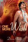 One More Wish (One Wish #2) One More Wish