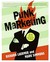 Punk Marketing: Get Off Your Ass and Join the Revolution (Paperback)