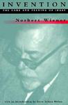 Invention: The Care and Feeding of Ideas