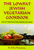 The Lowfat Jewish Vegetarian Cookbook: Healthy Traditions from Around the World