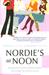 Nordie's at Noon: The Personal Stories of Four Women "Too Young" for Breast Cancer (Paperback)