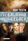 The Galahad Legacy (Galahad, #6) The Galahad Legacy (Galahad, #6)