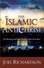 The Islamic Antichrist by Joel Richardson