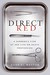 Direct Red: A Surgeon's View of Her Life-or-Death Profession (ebook)