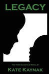 Legacy (Ganzfield, #3)