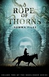 A Rope of Thorns (Hexslinger, #2)
