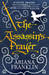 The Assassin's Prayer (Mistress of the Art of Death, #4)