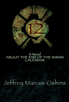 12 by Jeffrey Marcus Oshins 12 by Jeffrey Marcus Oshins
