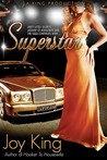 Superstar by Joy King Superstar by Joy King