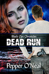 Black Ops Chronicles: Dead Run Black Ops Chronicles: Dead Run