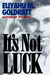 It's Not Luck (Paperback)