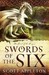 Swords of the Six (The Sword of the Dragon, #1)