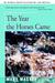 The Year the Horses Came (Paperback)