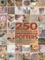 250 Tips, Techniques, and Trade Secrets for Potters: The Indispensable Compendium of Essential Knowledge and Troubleshooting Tips