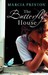The Butterfly House (Mira S.)