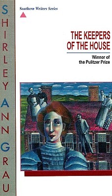 The Keepers of the House by Shirley Ann Grau