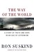 The Way of the World by Ron Suskind The Way of the World by Ron Suskind