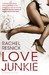 Love Junkie (Paperback)