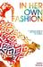In Her Own Fashion by Karen Moller