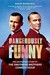 Dangerously Funny: The Uncensored Story of "The Smothers Brothers Comedy Hour" (Paperback)