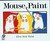 Mouse Paint (Paperback)