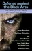 Defense Against The Black Arts: How Hackers Do What They Do And How To Protect Against It