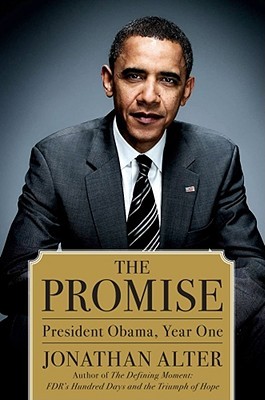 The Promise by Jonathan Alter The Promise by Jonathan Alter