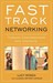 Fast Track Networking by Lucy Rosen
