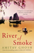 River of Smoke (Paperback)
