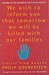 We wish to inform you that tomorrow we will be killed with our families (Paperback)