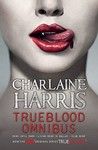True Blood Omnibus (Sookie Stackhouse, #1-3)