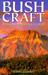 Bush Craft by Mors Kochanski Bush Craft by Mors Kochanski
