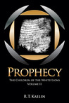 Prophecy (The Children of the White Lions, #2) Prophecy (The Children of the White Lions, #2)