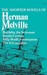 The Shorter Novels of Herman Melville: Benito Cereno/Bartleby the Scrivener/The Encantadas, or Enchanted Isles/Billy Budd, Foretopman (Paperback)