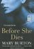 Before She Dies (Audio CD)