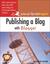 Publishing a Blog with Blog...