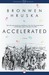 Accelerated: A Novel (ebook)