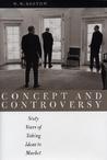 Concept and Controversy: Sixty Years of Taking Ideas to Market Concept and Controversy: Sixty Years of Taking Ideas to Market