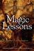 Magic Lessons (Magic or Mad...