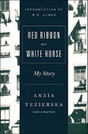 Red Ribbon on a White Horse: My Story
