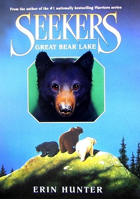 Seekers: Great Bear Lake Book 2 by Erin Hunter (2009, Hardcover) Seekers: Great Bear Lake Book 2 by Erin Hunter (2009, Hardcover)