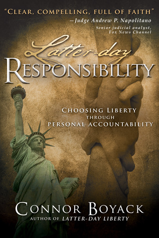 Latter-Day Responsibility by Connor Boyack