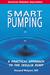 Smart Pumping : A Practical Approach to the Insulin Pump