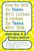 How to Talk So Teens Will L...