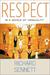 Respect in a World of Inequality: The Formation of Character in a World of Inequality (Hardcover)