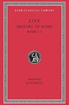 History of Rome, Books 1-2, (LCL, 114)