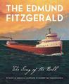 The Edmund Fitzgerald: Song of The Edmund Fitzgerald: Song of