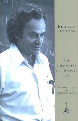 The Character of Physical Law - Richard P. Feynman