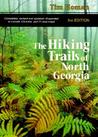 The Hiking Trails of North Georgia by Tim Homan